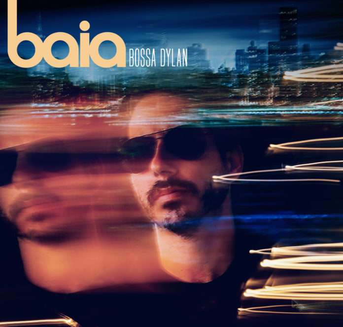Baia, lança álbum, releituras, Bob Dylan