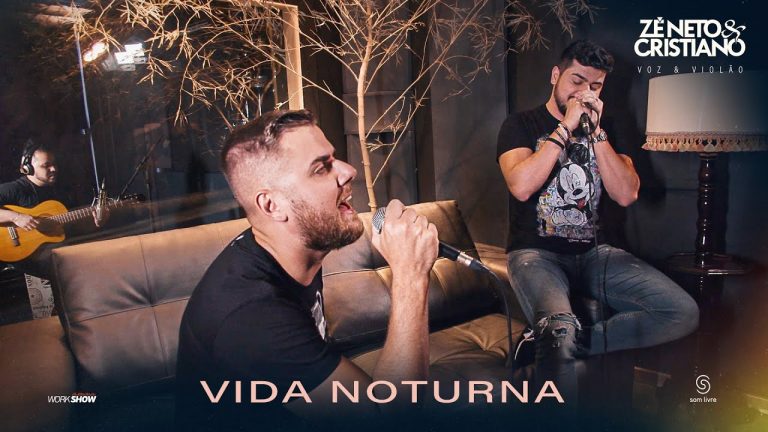 “Vida Noturna” lançamento de Zé Neto & Cristiano