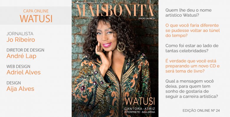 A revista MaisBonita tem em sua capa, a diva WATUSI.