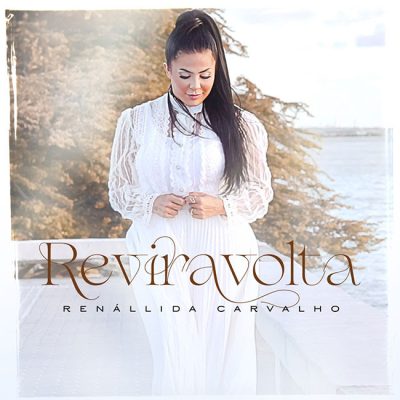 Renallida Carvalho lança “Reviravolta”