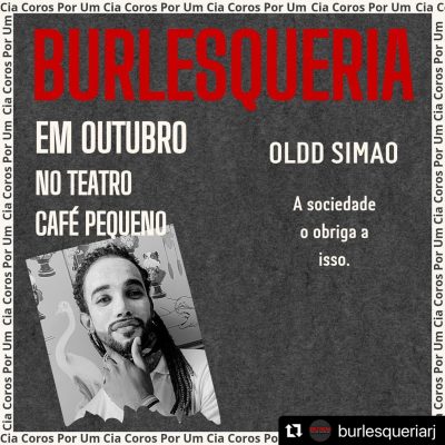 Oldd Simao estreiará no musical  Burlesqueria.