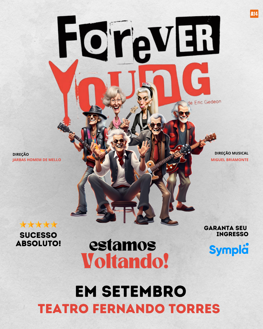 Comédia Forever Young no Teatro Fernando Torres
