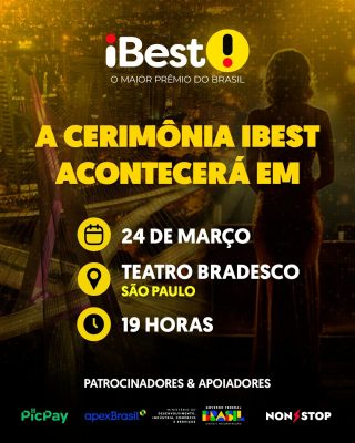 Prêmio iBest e o maior encontro nacional de influenciadores.