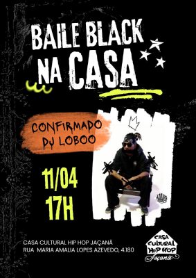 Baile Black na Casa agita a Zona Norte com música, dança e cultura neste sábado Baile Black na Casa agita a Zona Norte com música, dança e cultura neste sábado